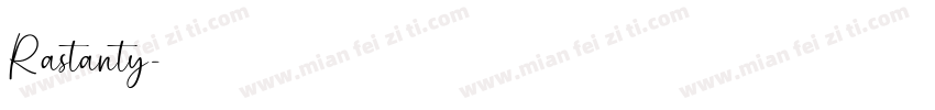 Rastanty字体转换