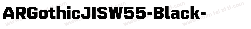 ARGothicJISW55-Black字体转换