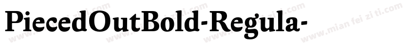 PiecedOutBold-Regula字体转换