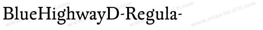 BlueHighwayD-Regula字体转换