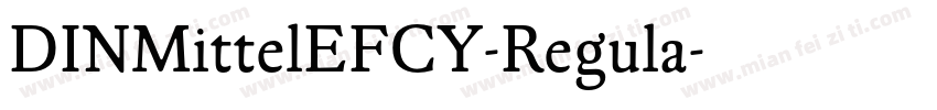 DINMittelEFCY-Regula字体转换