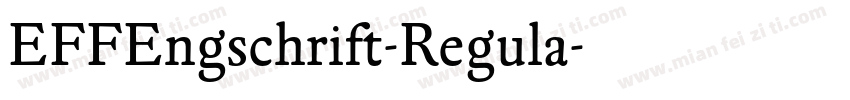 EFFEngschrift-Regula字体转换