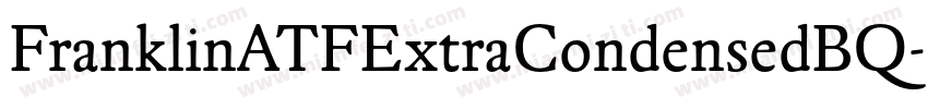 FranklinATFExtraCondensedBQ-Regula字体转换