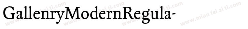 GallenryModernRegula字体转换