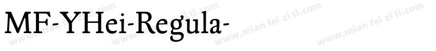 MF-YHei-Regula字体转换