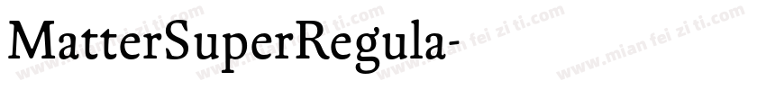MatterSuperRegula字体转换