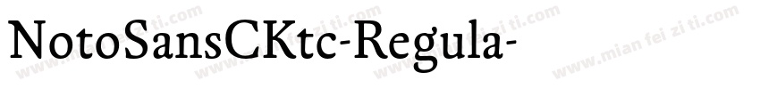 NotoSansCKtc-Regula字体转换