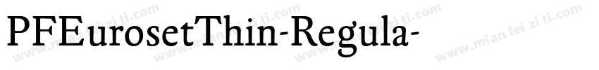 PFEurosetThin-Regula字体转换