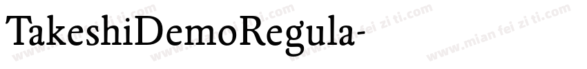 TakeshiDemoRegula字体转换