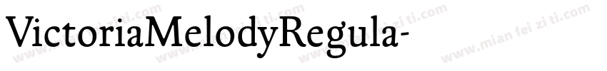 VictoriaMelodyRegula字体转换