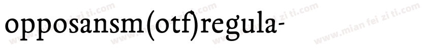 opposansm(otf)regula字体转换