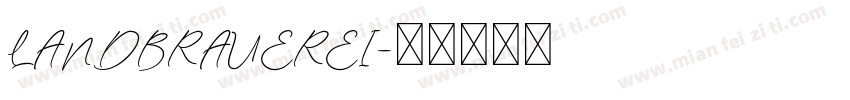 LANDBRAUEREI字体转换