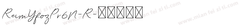 ReimYfozPr6N-R字体转换