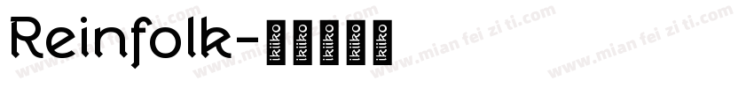 Reinfolk字体转换