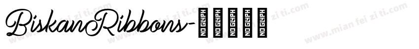 BiskanRibbons字体转换
