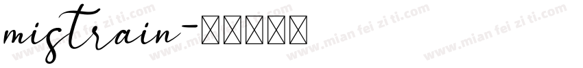 mistrain字体转换