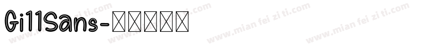 Gi11Sans字体转换