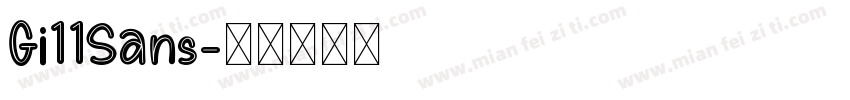 Gi11Sans字体转换