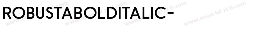 RobustaBoldItalic字体转换