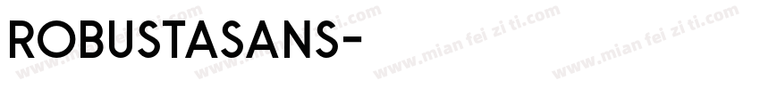 RobustaSans字体转换