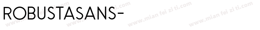 RobustaSans字体转换