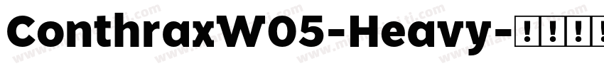 ConthraxW05-Heavy字体转换