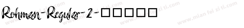 Rohman-Regular-2字体转换