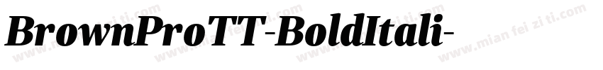 BrownProTT-BoldItali字体转换