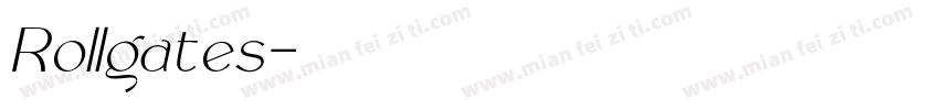 Rollgates字体转换