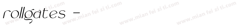 rollgates轻奢字体转换