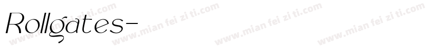 Rollgates字体转换