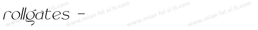 rollgates轻奢字体转换