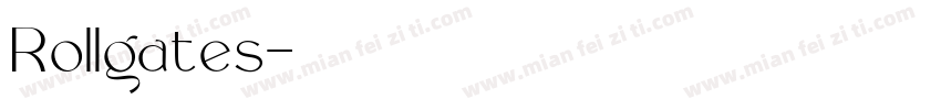 Rollgates字体转换