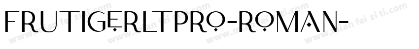 frutigerLTpro-Roman字体转换