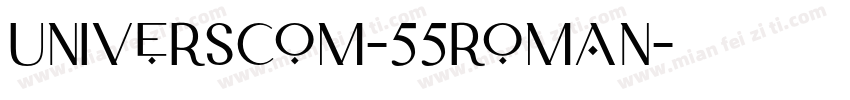 universcom-55roman字体转换