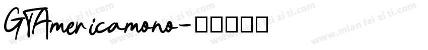 GTAmericamono字体转换