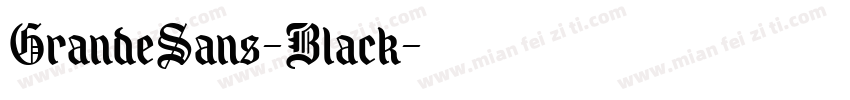 GrandeSans-Black字体转换