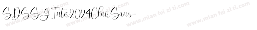 SDSSGInter2024ClairSans字体转换 SDSSGInter2024ClairSans字体转换