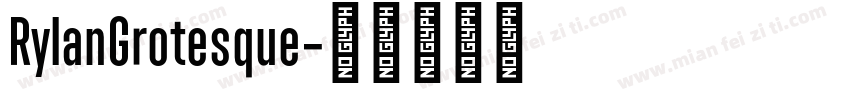 RylanGrotesque字体转换
