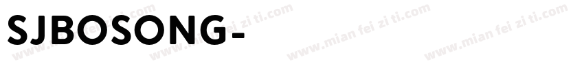 SJbosong字体转换