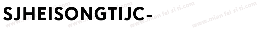 SJheisongtijc字体转换