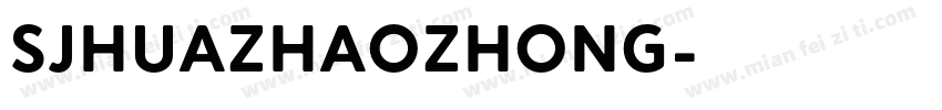 SJhuazhaozhong字体转换