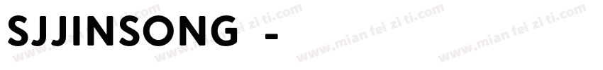 SJjinsong样品字体转换