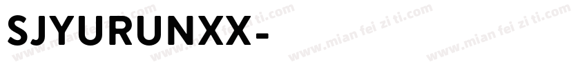 SJyurunxx字体转换