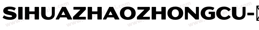 SIhuazhaozhongcu字体转换