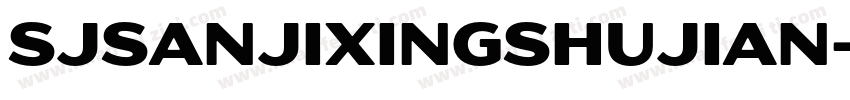 SJsanjixingshujian字体转换