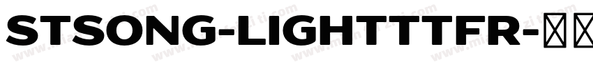 STsong-lightttfr字体转换