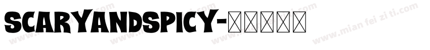 SCARYAndSPICY字体转换
