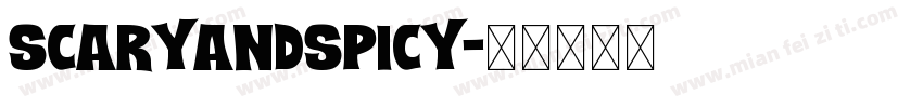 SCARYAndSPICY字体转换