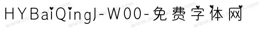 HYBaiQingJ-W00字体转换
